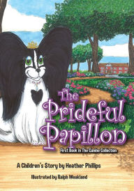 Title: The Prideful Papillon, Author: Heather Phillips