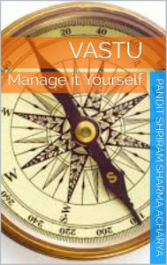 Title: Vastu - Manage it Yourself, Author: Pandit Shriram Sharma Acharya