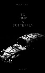 Title: To Pimp A Butterfly, Author: Rock Lee