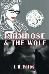 Title: Primrose & The Wolf, Author: Jennifer Fales