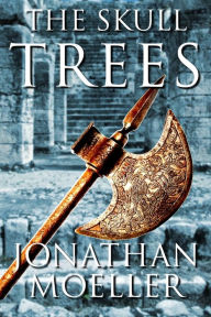 Title: The Skull Trees, Author: Jonathan Moeller