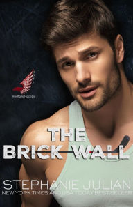 Title: The Brick Wall, Author: Stephanie Julian