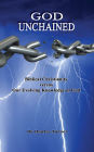 God Unchained: Biblical Christianity versus Our Evolving Knowledge of God