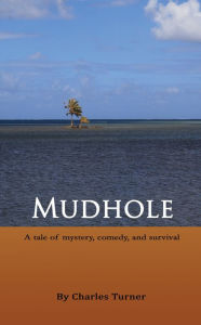 Title: Mudhole, Author: Charles Turner