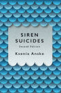 Siren Suicides: Second Edition