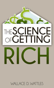 Title: The Science of Getting Rich, Author: Wallace D. Wattles