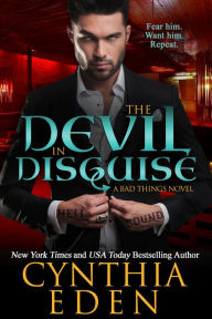 Title: The Devil In Disguise, Author: Cynthia Eden