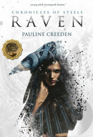 Title: Chronicles of Steele: Raven: The Complete Story, Author: Pauline Creeden