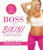 BOSS to BIKINI: The Bikini Boss Complete Transformation Program