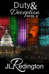 Title: Duty and Deception Series, Author: JL Redington