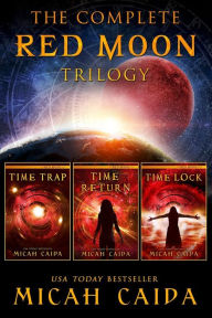 Title: The Complete Red Moon Trilogy, Author: Micah Caida