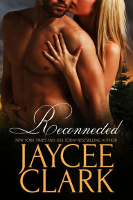 Title: Reconnected, Author: Jaycee Clark