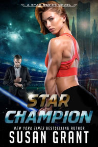 Title: Star Champion, Author: Susan Grant