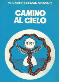 Title: Camino al Cielo, Author: Vladimir Burdman