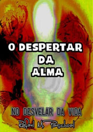 Title: O Despertar Da Alma, Author: Robert G. Meyer PhD