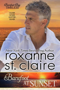 Title: Barefoot at Sunset, Author: Roxanne St. Claire