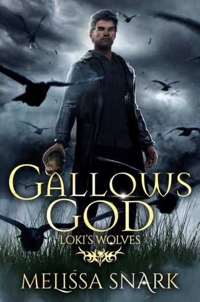 Gallows God: Loki's Wolves