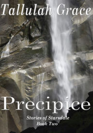 Title: Precipice, Author: Tallulah Grace