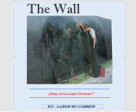 Title: The Wall, Author: Aaron Mc Cammon