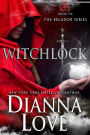 Witchlock: Belador Book 6