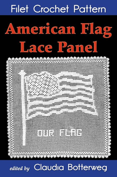 American Flag Lace Panel Filet Crochet Pattern