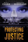 Protecting Justice: A Romantic Suspense Series
