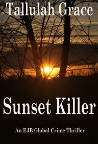 Title: Sunset Killer, Author: Tallulah Grace