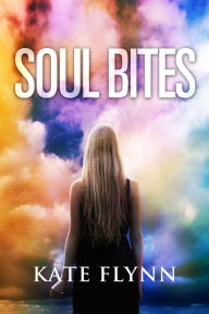 Title: Soul Bites, Author: Kate Flynn