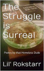 The Struggle is Surreal