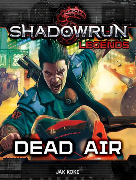 Shadowrun Legends: Dead Air