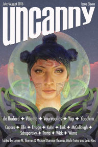 Title: Uncanny Magazine Issue 11, Author: Lynne M. Thomas