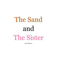 Title: The Sand and The Sister, Author: Miroslav Ferenčik