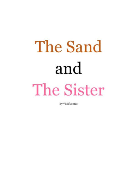 The Sand and The Sister