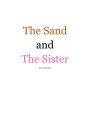 The Sand and The Sister