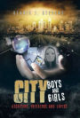 City Boys And Girls: Assassins, Predators and Lovers