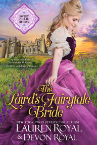 Title: The Laird's Fairytale Bride: (Sweet Chase Brides, Book 3), Author: Devon Royal