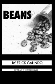 Title: Beans, Author: Erick Galindo