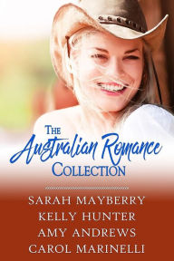 Title: The Australian Romance Collection, Author: Kelly Hunter