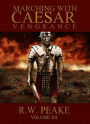 Marching With Caesar-Vengeance