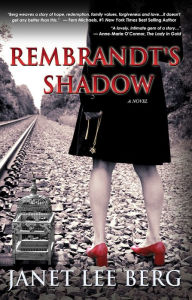 Title: Rembrandt's Shadow, Author: Janet Lee Berg