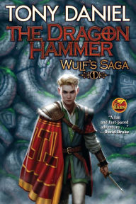 Title: The Dragon Hammer, Author: Tony Daniel