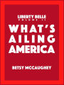 What's Ailing America
