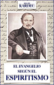 Title: El Evangelio Segun El Espiritismo, Author: Allan Kardec