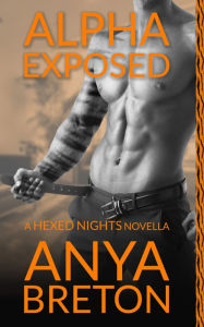 Title: Alpha Exposed, Author: Anya Breton