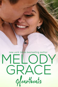 Title: Heartbeats, Author: Melody Grace
