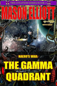 Title: The Gamma Quadrant, Author: Mason Elliott