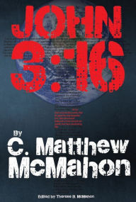 Title: John 3:16, Author: C. Matthew McMahon
