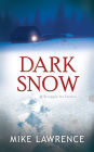 Dark Snow