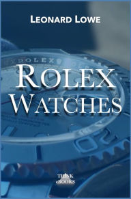 Title: Rolex Watches - Rolex Submariner Daytona GMT Master Explorer and many more, Author: David Schroeder