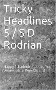 Title: Tricky Headlines 5 / S D Rodrian, Author: S D Rodrian